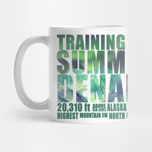 Training to Summit Denali Mug